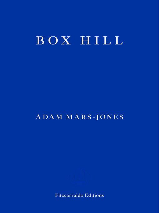 Title details for Box Hill by Adam Mars-Jones - Available